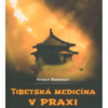 Tibetská medicína v praxi - SK