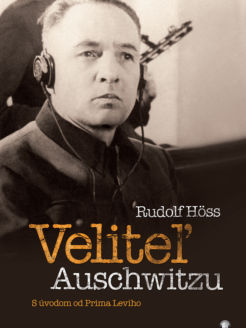Veliteľ Auschwitzu Rudolf Höss